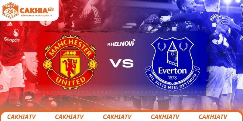 Manchester United vs Everton Nhận Định Vòng 12 Premier League 1 Đánh giá tình hình về trận đấu Manchester United vs Everton